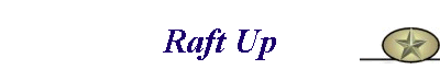 Raft Up